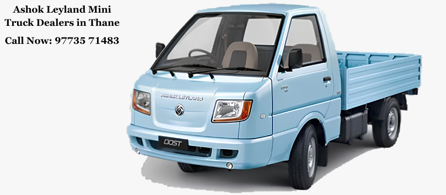 Ashok Leyland Mini Truck Dealers in Thane