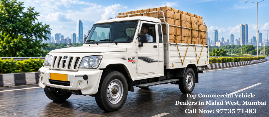 Top Commercial Vehicle Dealers in Malad West, Mumbai